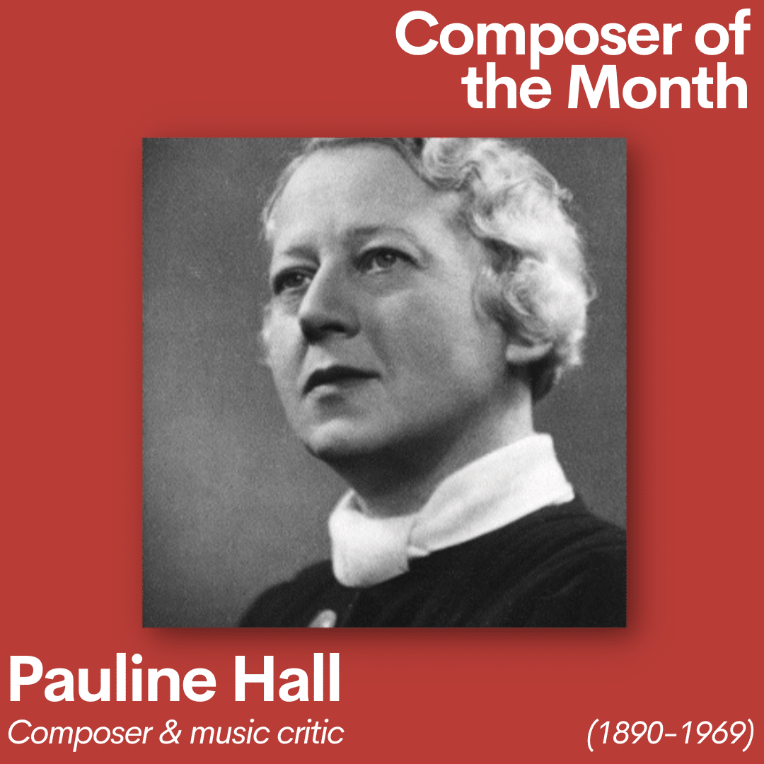 Pauline Hall, the August Composer of the Month