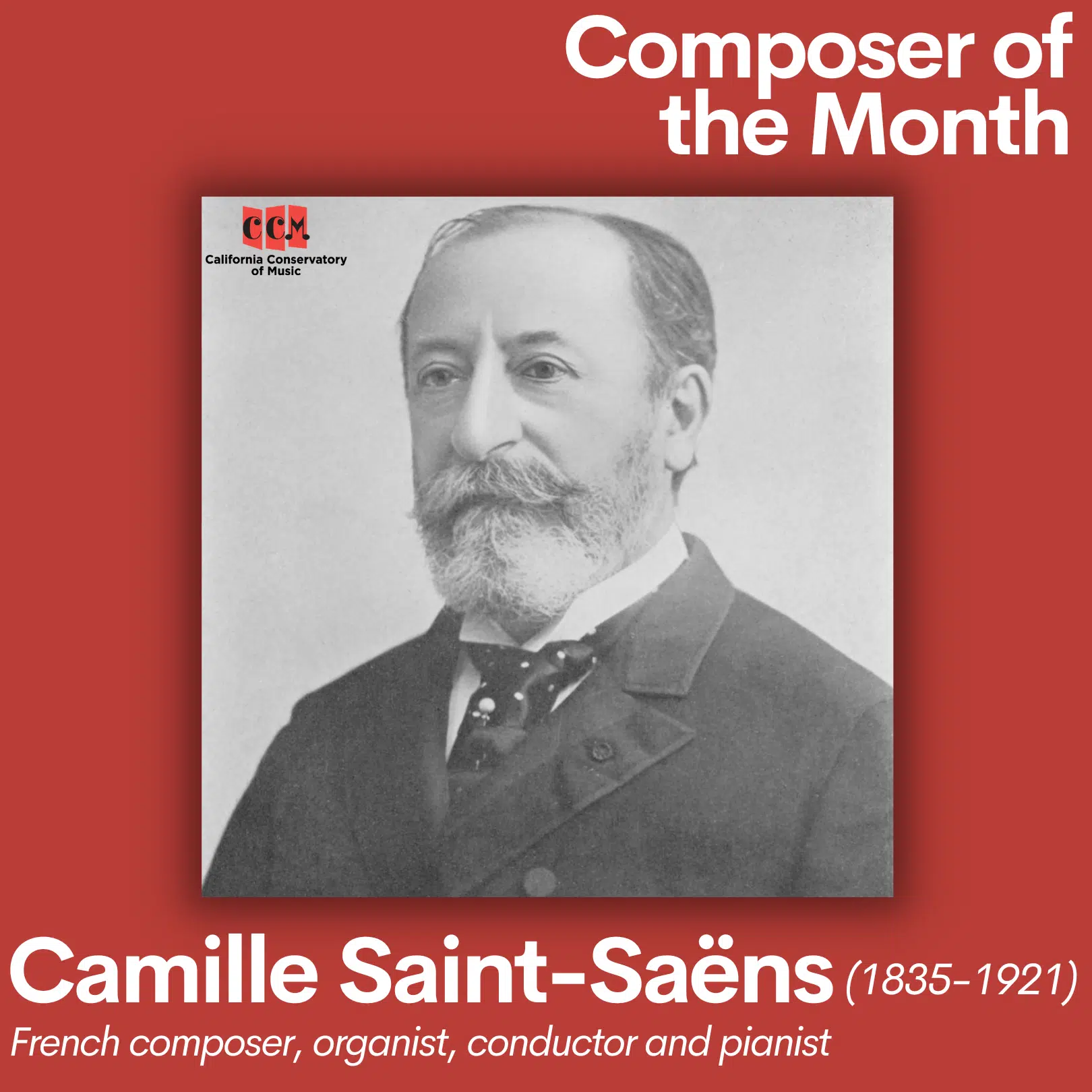 Camille Saint-Saëns, the October Composer of the Month