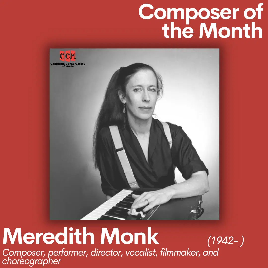 November 2022 Composer of the Month - Meredith Monk