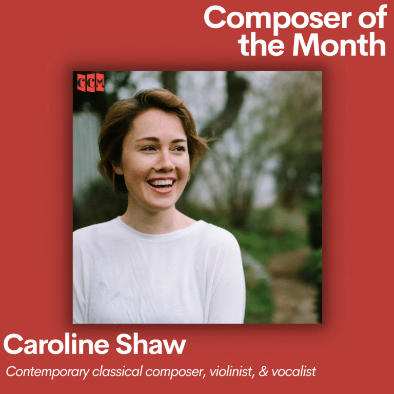 Caroline Shaw with Composer of the Month title