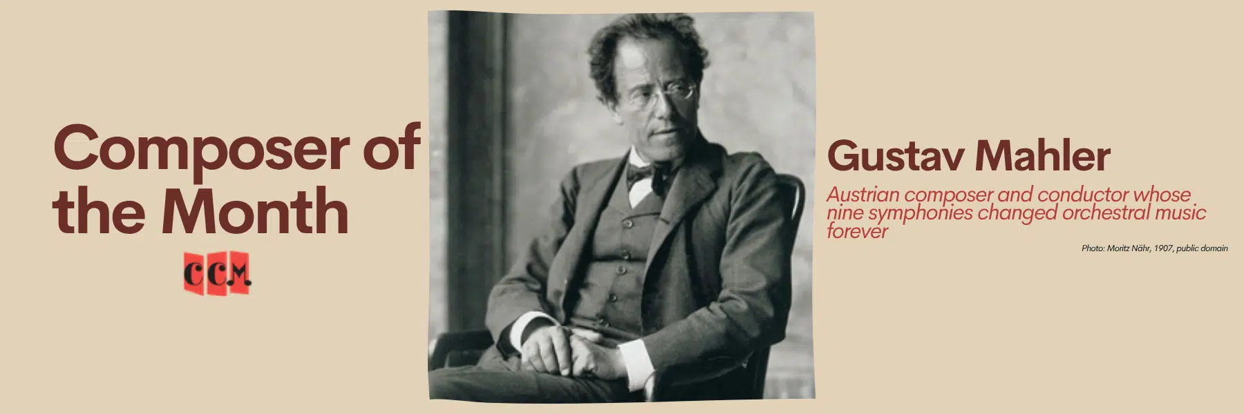 Gustav Mahler: July Composer of the Month