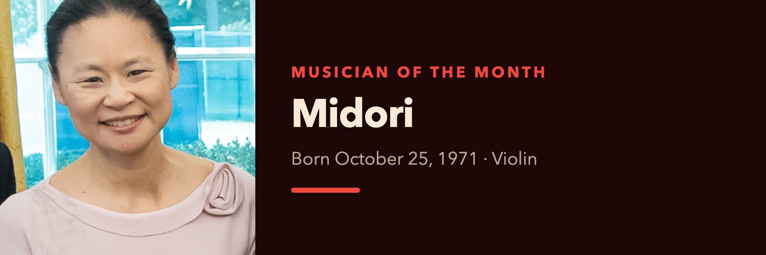 Midori, October Musician of the Month